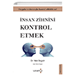 �nsan Zihnini Kontrol Etmek Yakamoz Yay�nevi