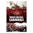 Buras� Son Kale: �anakkale Morena Yay�nevi