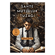 Sahte Mutluluk Tuza�� Morena Yay�nevi