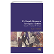 �� Ku�ak Boyunca Avrupal� T�rkler Eski Yeni Yay�nlar�