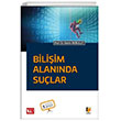 Bili�im Alan�nda Su�lar Adalet Yay�nevi