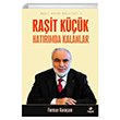 Ra�it K���k Hat�r�mda Kalanlar - Ra�it K���k K�lliyat� 2 Hayat Yay�nlar�