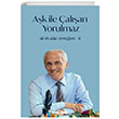 A�k �le �al��an Yorulmaz -2 Tima� Yay�nlar�