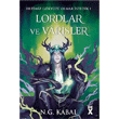 Hepimiz G�ky�z� Olmak �stedik 1 Lordlar ve Varisler - Ciltli Ye�il ��miz Dex Yay�nevi
