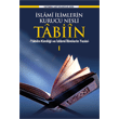 �sl�m� �limlerin Kurucu Nesli T�bi�n T�bi�n Kimli�i Ve �slami �limlerin Tesisi-1  Ensar Yay�nlar�