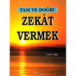 Tam ve Do�ru Zekat Vermek G�lhane Yay�nlar�