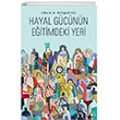 Hayal G�c�n�n E�itimdeki Yeri Dorlion Yay�nlar�