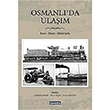Osmanl�da Ula��m �aml�ca Bas�m Yay�n