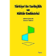 T�rkiyede Tarih�ilik ve K�lt�r End�strisi Topos Yay�nlar�