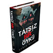 Tats�z Bir �yk� �ndigo Kitap