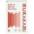 �ehir ve Belirsiz Duvarlar� Do�an Kitap