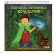 Toprak, Ormanla Konu�uyor Tilki Kitap