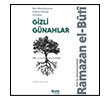Her M�sl�man �n Dikkat Etmesi Gereken Gizli G�nahlar �elik Yay�nevi