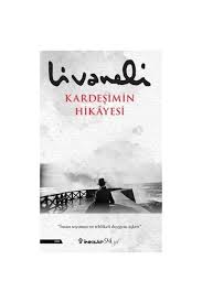 Karde�imin Hikayesi Z�lf� Livaneli �nk�lap Kitabevi Kelepir