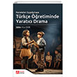 Kuramdan Uygulamaya T�rk�e ��retiminde Yarat�c� Drama Pegem Akademi Yay�nc�l�k