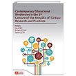 Contemporary Educational Tendencies in the 2nd Century of the Republic of T�rkiye: Research and Prantices Pegem Akademi Yay�nc�l�k