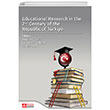 Educational Research in the 2nd Century of the Republic of T�rkiye Pegem Akademi Yay�nc�l�k