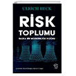 Risk Toplumu: Ba�ka Bir Modernli�e Do�ru Minotor Kitap