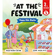 At The Festival Happy Kids Stories 2 (2. S�n�f �ngilizce Hikaye) Mavi Kirpi Yay�nlar�