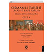 Osmanl� Tarihi (Tarihi Ebul Faruk) Cilt 4 Dorlion Yay�nlar�