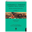 Osmanl� Tarihi (Tarihi Ebul Faruk) Cilt 7 Dorlion Yay�nlar�