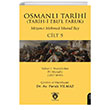 Osmanl� Tarihi (Tarihi Ebul Faruk) Cilt 5 Dorlion Yay�nlar�