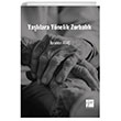 Ya�l�lara Y�nelik Zorbal�k (Toplumsal De�i�imde Ya�l�lara Y�nelik Zorbal�k ve ��z�m �nerileri) Gazi Kitabevi