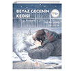 Beyaz Gecenin Kedisi Nesil �ocuk Yay�nlar�
