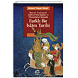 Farkl� Bir �slam Tarihi Siyasal Toplumsal K�lt�rel K�r�lmalar ve D�n���mler I����nda �leti�im Yay�nevi