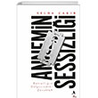 Annemin Sessizli�i A7 Kitap