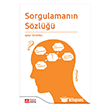 Sorgulaman�n S�zl���  Pegem Akademi Yay�nc�l�k