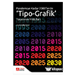 Pandemiye Kadar 2000`lerde Tipo Grafik Tasar�m�n Y�ld�zlar�  Pegem Akademi Yay�nc�l�k