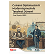 Osmanl� Diplomasisinin Modernle�mesinde Tanzimat D�nemi Pegem Akademi Yay�nc�l�k