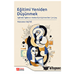 E�itimi Yeniden D���nmek E�itimle �lgilenen Herkes ��in E�itime Dair �ok �ey Pegem Akademi Yay�nc�l�k