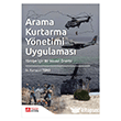 Arama Kurtarma Y�netimi Uygulamas�, T�rkiye ��in Bir Model �nerisi  Pegem Akademi Yay�nc�l�k