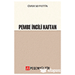 Pembe �ncili Kaftan  Pegem K�lt�r Yay�nlar�