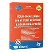 ���ilik �demelerinde SGK Uygulamalar� ve Bordrolama Prati�i 4T Yay�nevi