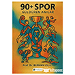 90+ Spor G�ld�ren An�lar Ak�l �elen Kitaplar