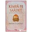 Kimya-y� Saadet - �mam Gazali �elik Yay�nevi