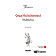 THEM�S Ceza Muhakemesi Hukuku Konu 25. Bask�  Se�kin Yay�nlar�