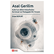 Asal Gerilim, Kuhn un Bilim Felsefesine Evrimsel ve Pedagojik Bir Yorum Pegem Akademi Yay�nc�l�k