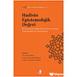 Siret - S�nnet K�lliyat� 4 - Hadisin Epistemolojik De�eri Bab�ali K�lt�r Yay�nc�l���