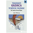 Travmay� Kad�nca Yeniden Yazmak Nika Yay�nevi