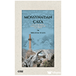 Mossyna dan �ala/ �lk Devirlerden Osmanl�lara Kadar �al Y�resi �izgi Kitabevi Yay�nlar�
