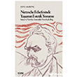 Nietzsche Felsefesinde Ya�am�n Estetik Yorumu �izgi Kitabevi Yay�nlar�