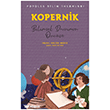 Kopernik - Pop�ler Bilim �nsanlar� Nesil �ocuk Yay�nlar�