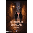 Diyarbak�r Sokaklar� Dua Yay�nlar�