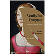 Ven�s �n Do�u�u Tuvallerden Ta�an Bir Tutku Maya Kitap Yay�nlar�