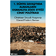 1. D�nya Sava�� nda Almanlar�n Osmanl�lara Dikte Etti�i Cihat Politikas� Dorlion Yay�nlar�