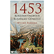 1453 Konstantinopolis Ku�atmas� G�nl��� Dorlion Yay�nlar�